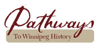 Pathways to Winnipeg history