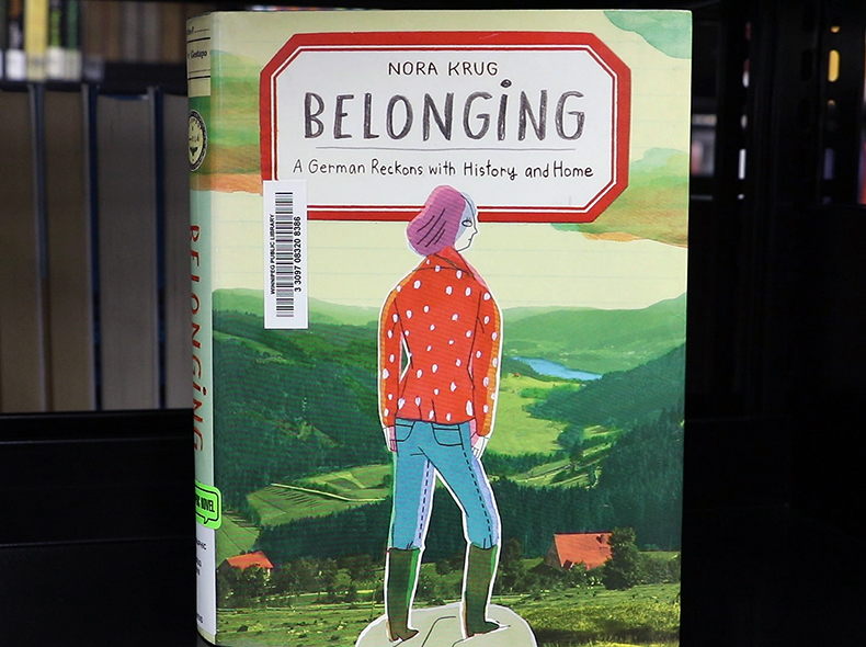 Belonging: A German Reckons with History and Home by Nora Krug